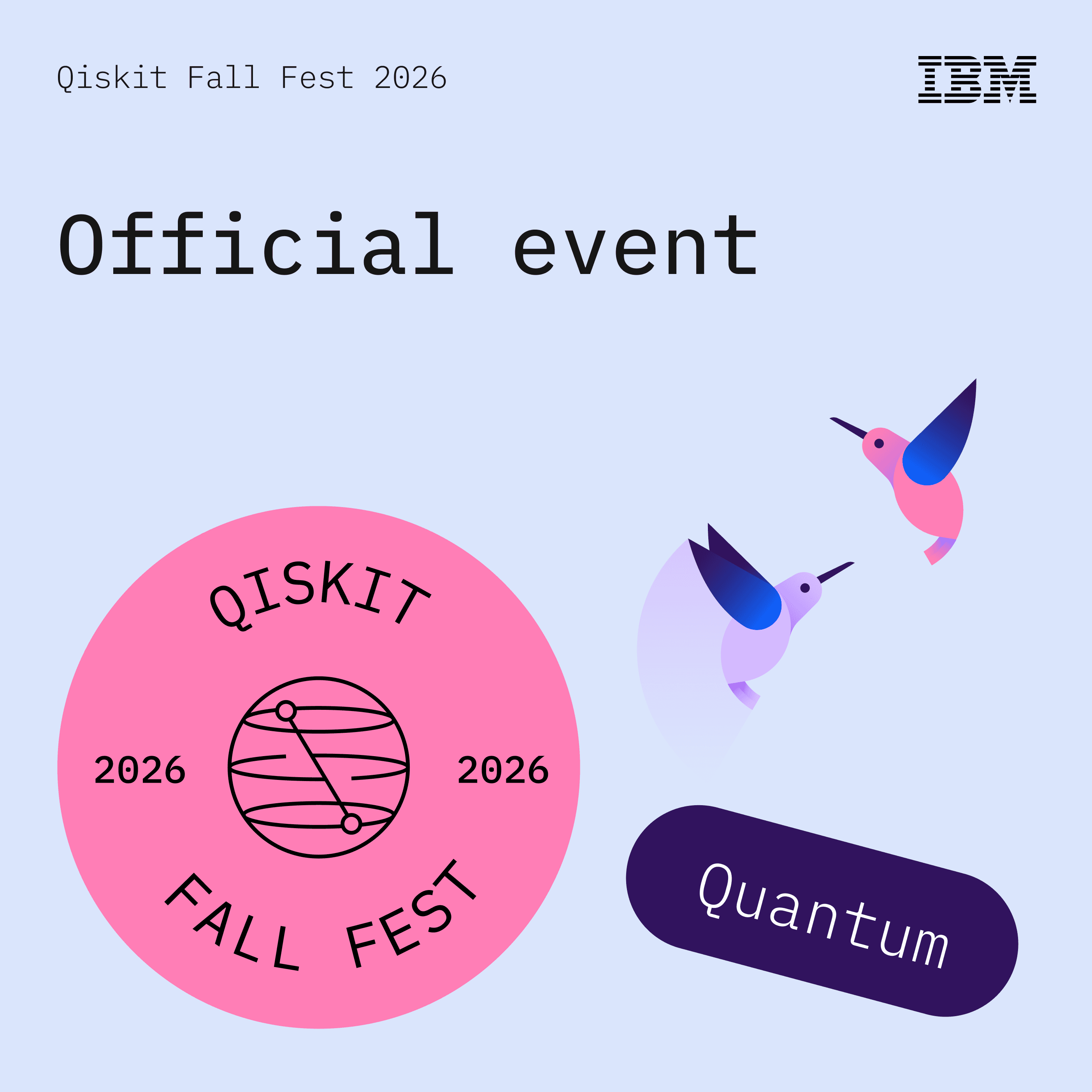 Qiskit Fall Fest 2026 — Official event · IBM Quantum
